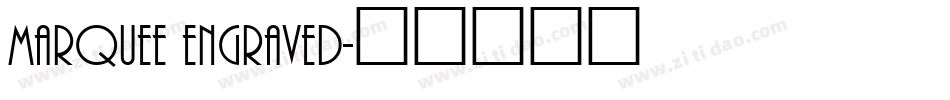 Marquee Engraved字体转换